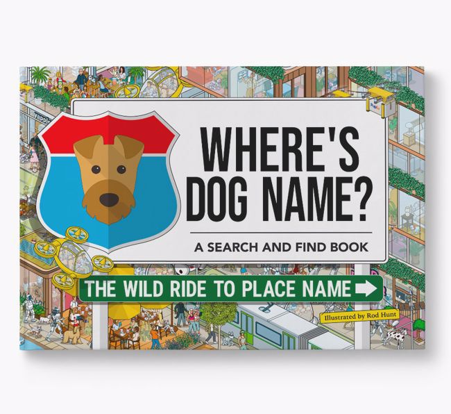 Personalised Welsh Terrier Book: Where's Dog Name? Volume 3